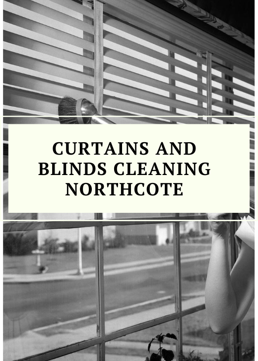 Curtains and Blinds Cleaning Northcote